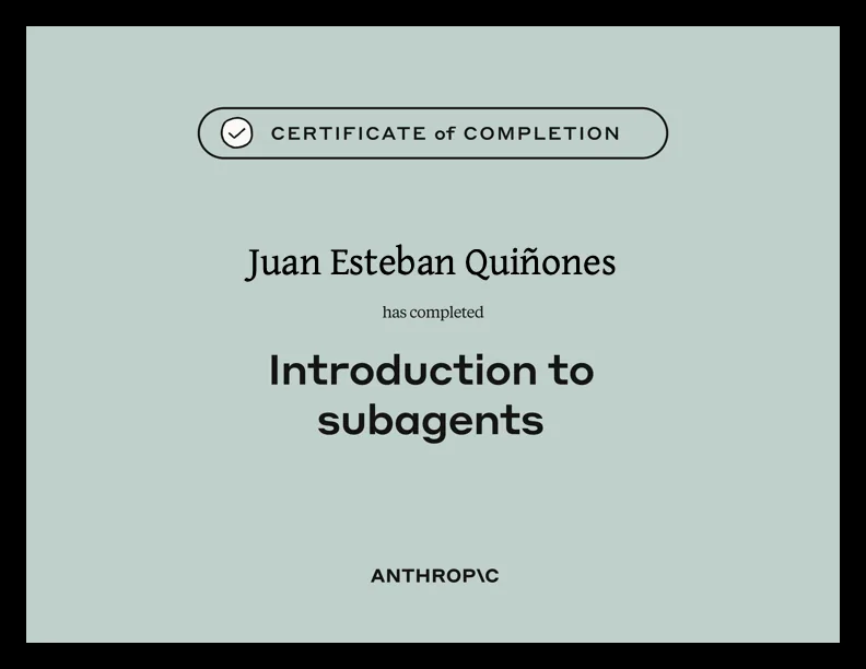Introduction to Subagents — Anthropic Academy certificate